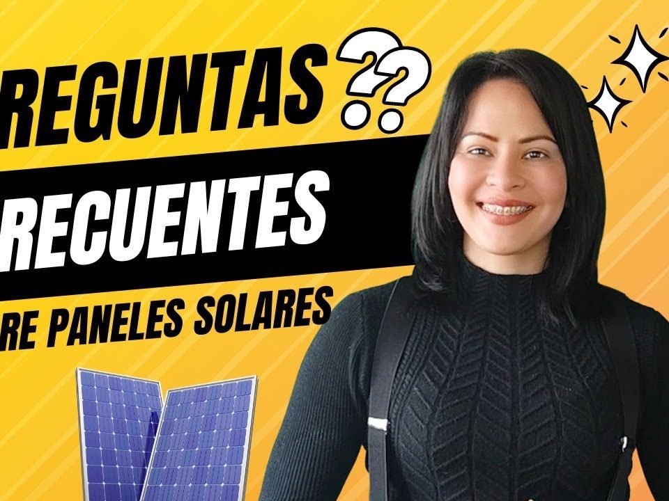 Consultas-frecuentes-sobre-paneles-solares-Angelica-Ferreira